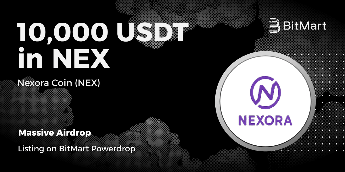 Nexora Coin (NEX) Powerdrop Section